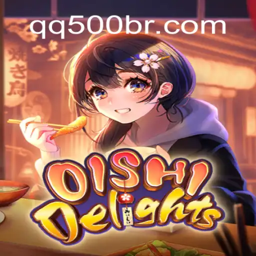 OishiDelights Game and the QQ500.COM Phenomenon