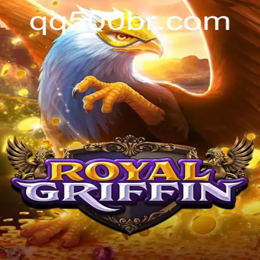 The Fascinating World of RoyalGriffin: Exploring QQ500.COM's Game Experience